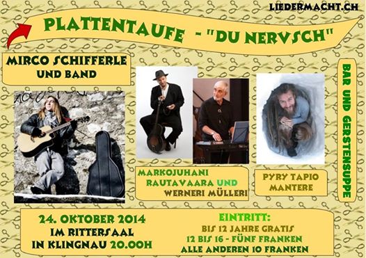 Flyer - Plattentaufe - "Du nervsch" - Mirco Schifferle und Band